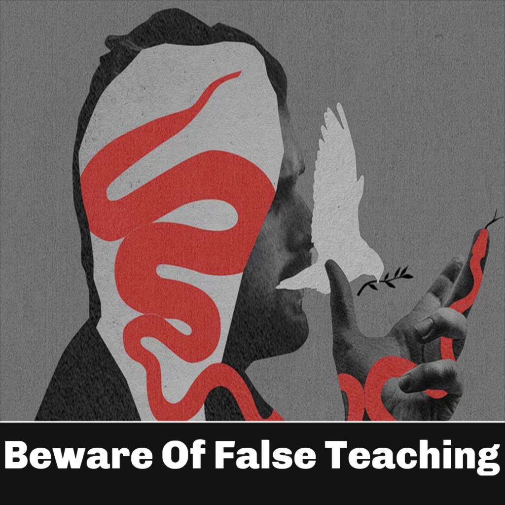 Beware Of False Teaching