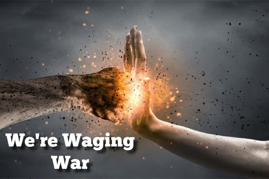 Thursday Bible Study: We're Waging War
